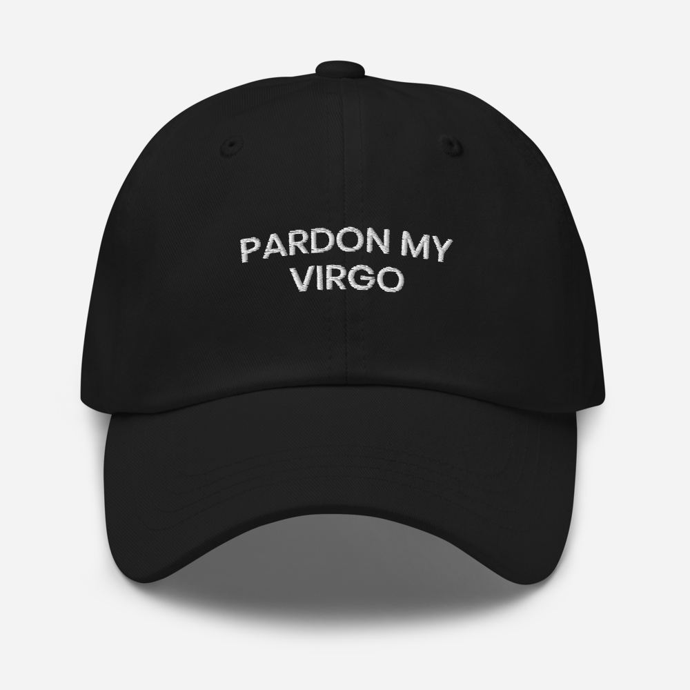 PARDON MY VIRGO